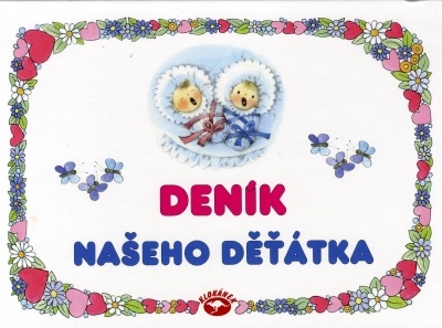 DENÍK NAŠEHO DĚŤÁTKA