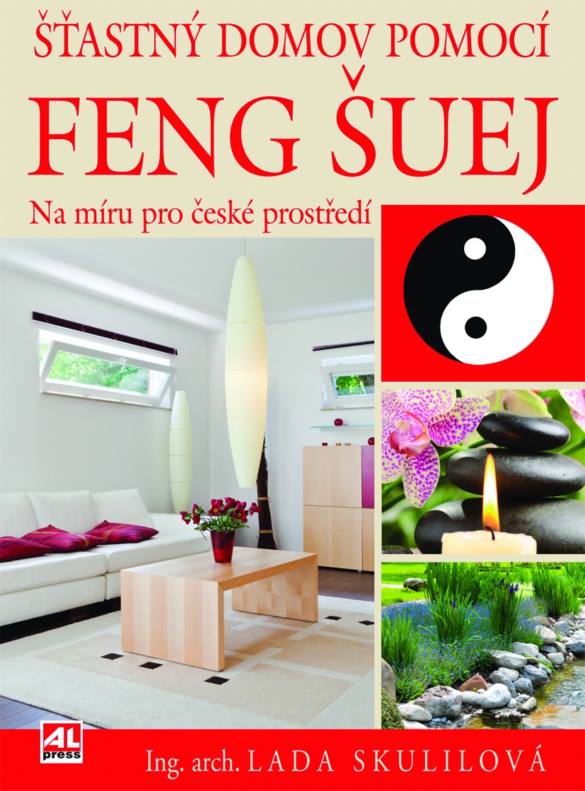 ŠŤASTNÝ DOMOV POMOCÍ FENG ŠUEJ