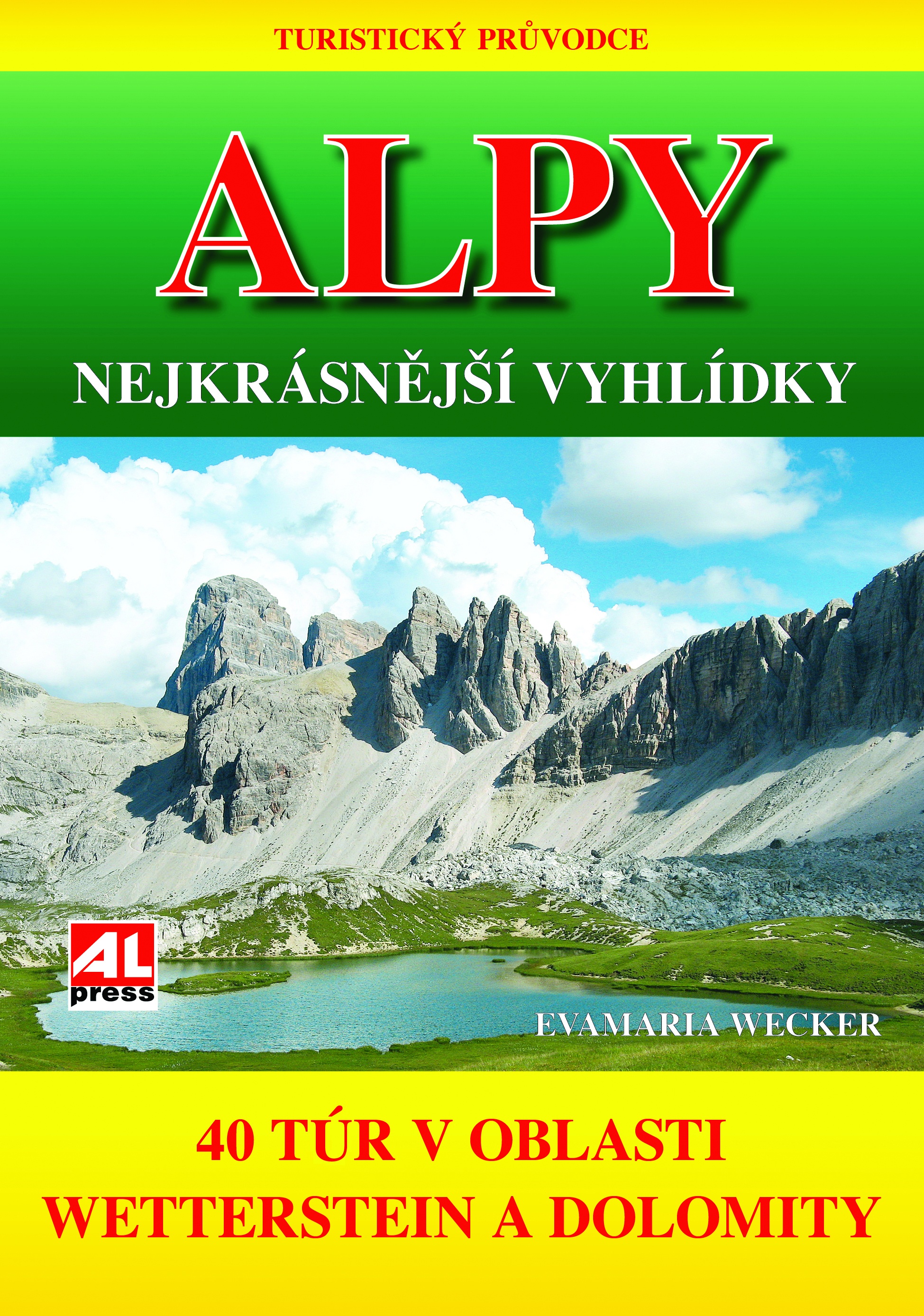 ALPY - NEJKRÁSNĚJŠÍ VYHLÍDKY