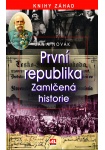 První republika - Zamlčená historie