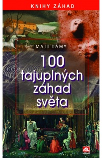 100 tajuplných záhad světa