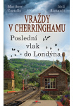 Vraždy v Cherringhamu - Poslední vlak do Londýna