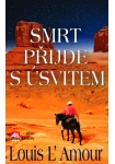 Smrt přijde s úsvitem