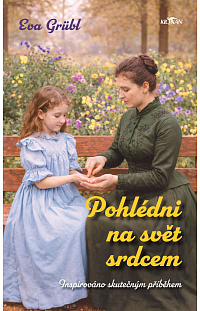 Pohlédni na svět srdcem