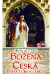 Božena česká - boj o trůn a lásku