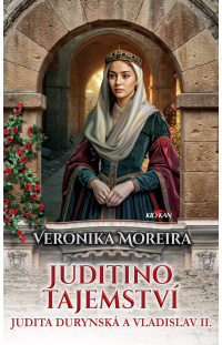 Juditino tajemství - Judita Durynská a Vladislav II.