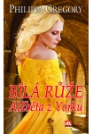 Bílá růže - Alžběta z Yorku