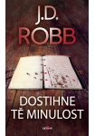 Dostihne tě minulost