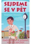 Sejdeme se v pět
