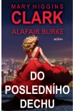 Do posledního dechu