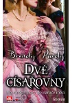 Dvě císařovny - Na vlnách lásky do náruče moci