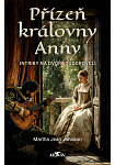 Přízeň královny Anny - Intriky na dvoře Tudorovců