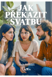 Jak překazit svatbu