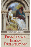První láska Elišky Přemyslovny