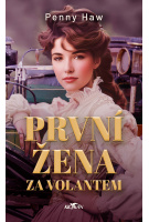 První žena za volantem