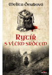 Rytíř s vlčím srdcem