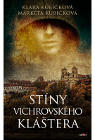 Stíny Vichrovského kláštera