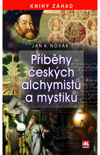 Příběhy českých alchymistů a mystiků