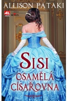 Sisi - Osamělá císařovna