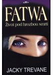 Fatwa - Život pod hrozbou smrti