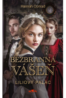 Liliový palác - Bezbranná vášeň