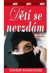 Dětí se nevzdám