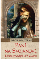 Paní na Svojanově - Láska pevnější než kámen