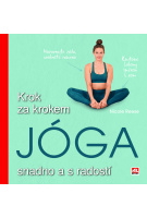 Jóga - Krok za krokem snadno a s radostí