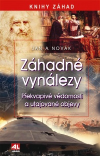 Záhadné vynálezy - Vědomosti a utajované objevy