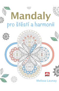 Mandaly pro štěstí a harmonii