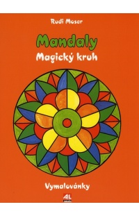 Mandaly - Magický kruh - Vymalovánky