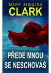 Přede mnou se neschováš