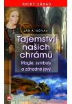 Tajemství našich chrámů - Magie, symboly a záhadné jevy