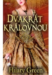 Dvakrát královnou