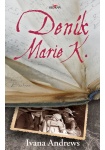 Deník Marie K.