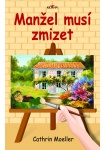Manžel musí zmizet