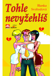 Tohle nevyžehlíš