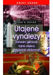 Utajené vynálezy - Záhadní géniové, tajné objevy, zakázané vědomosti