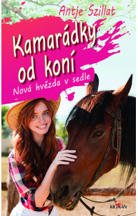 Kamarádky od koní - Nová hvězda v sedle