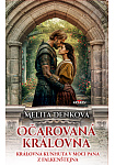 Očarovaná královna - Královna Kuhnuta v moci pana z Falkenštejna