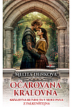 Očarovaná královna - Královna Kuhnuta v moci pana z Falkenštejna