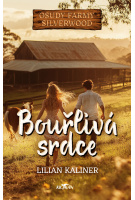 Osudy farmy Silverwood - Bouřlivá srdce