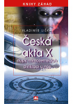 Česká akta X - stopy mimozemských civilizací u nás L