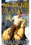Mexické zlato