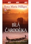 Bílá čarodějka - Moje africké dobrodružství