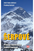 Šerpové - Příběhy skutečných vládců Everestu