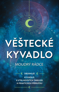 Věštecké kyvadlo - Moudrý rádce