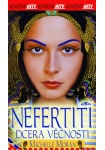 Nefertiti - dcera věčnosti