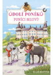 Údolí poníků - Poníci mluví!