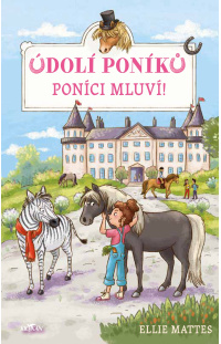 Údolí poníků - Poníci mluví!